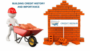 Building Credit History and importance